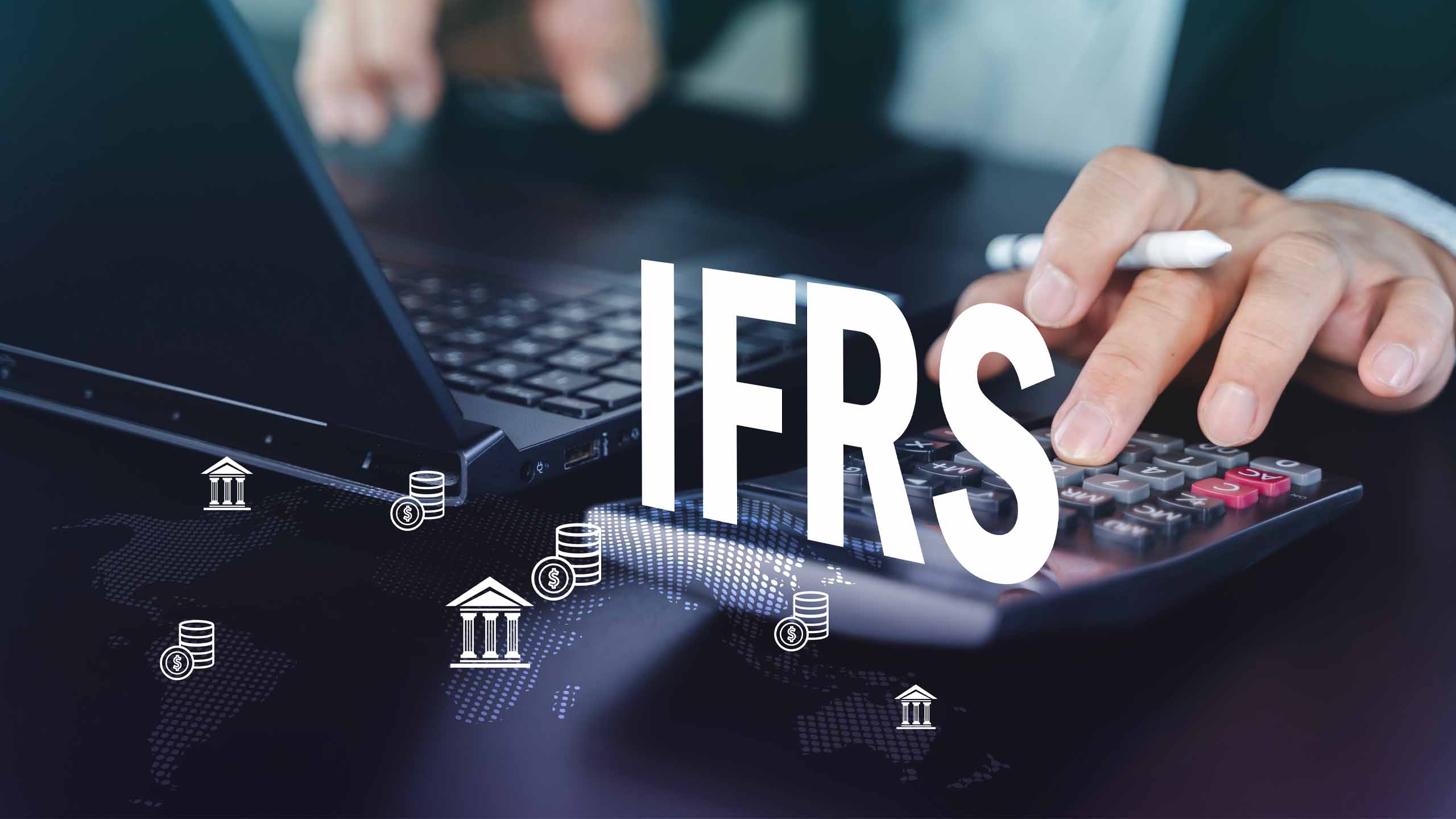 Man using calculator next to text reading IFRS